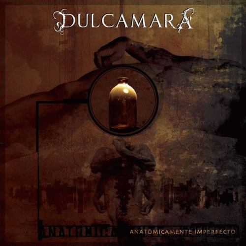 Dulcamara : Anatomicamente Imperfecto